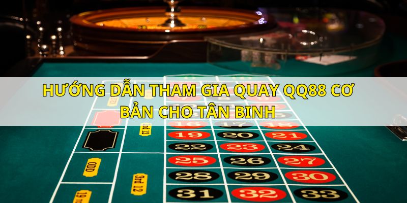 3 bước tham gia đặt tiền trong các vòng quay tại QQ88